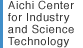 Aichi Center for Industry and Science Technology
